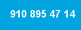 910 895 47 14 910 895 47 14